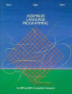 Assembler Language Programming for IBM and IBM Compatible Computers (Formerly 370/360 Assembler Language Programming)