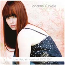 Johanna Kurkela - Uneni kaunein: Parhaat 2005~2011 (Deluxe Edition)