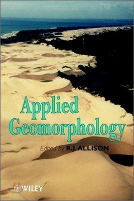 Applied Geomorphology: Theory and Practice