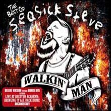 Seasick Steve - Walkin' Man: The Very Best Of Seasick Steve (Deluxe Edition)