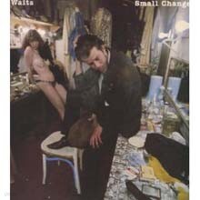 Tom Waits — Small Change 앨범 커버