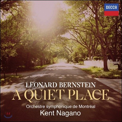 Kent Nagano Ÿ: ̾Ʈ ÷̽ (Bernstein: A Quiet Place)