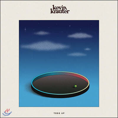 Kevin Krauter (ɺ ũ) - Toss Up [īƮ]