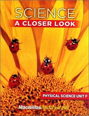 Science A Closer Look Grade 1 : Unit F
