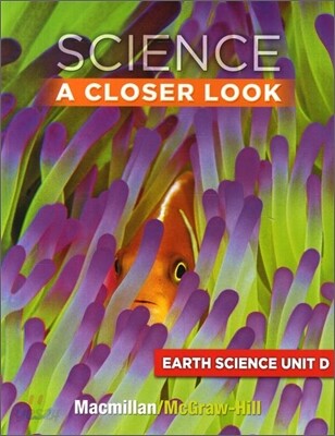 Science A Closer Look Grade 3 : Unit D