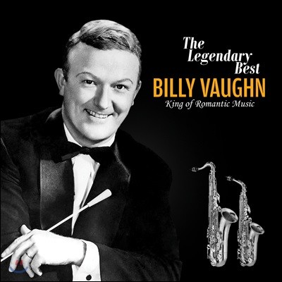 Billy Vaughn - The Legendary Best: King of Romantic Music   Ǵ Ʈ [ ]