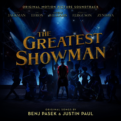 O.S.T. — Greatest Showman (위대한 쇼맨) (Soundtrack) 앨범 커버
