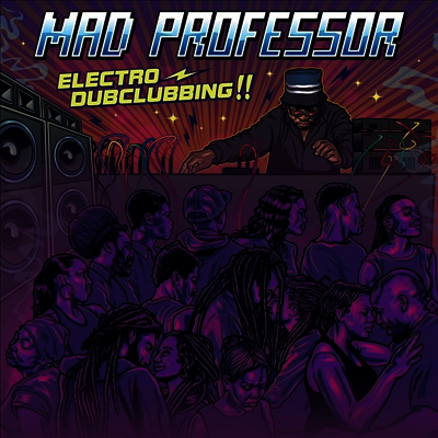 Mad Professor — Electro Dubclubbing 앨범 커버