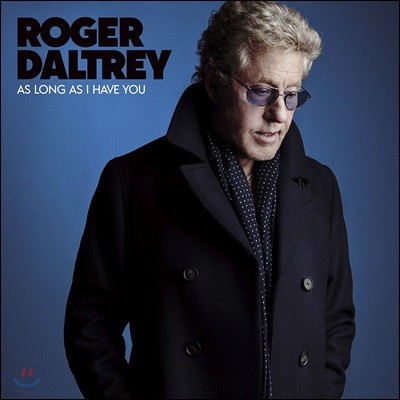 Roger Daltrey ( Ʈ) - As Long As I Have You