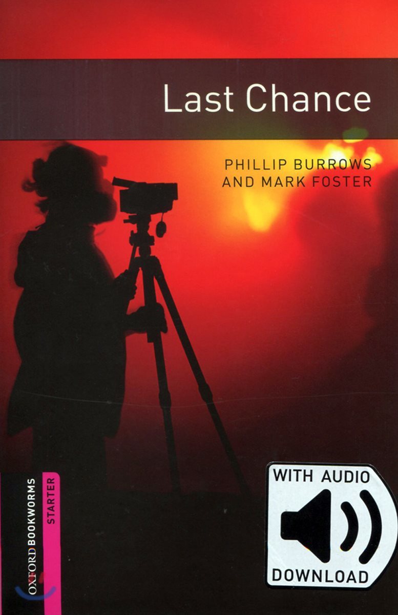 Oxford Bookworms Library 3/E Starter: Last Chance (with MP3)