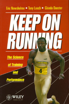 Keep on Running: The Science of Training and Performance