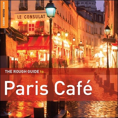  ̵ -  ī  (The Rough Guide To Paris Cafe)