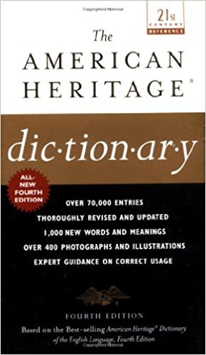 The American Heritage Dictionary: Fourth Edition (21st Century Reference) Reissue Edition 