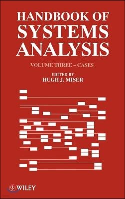 Handbook of Systems Analysis, Volume 3: Cases