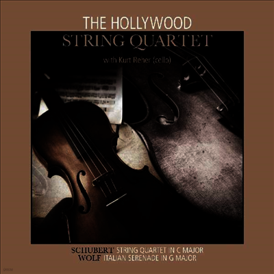 Hollywood String Quartet — 슈베르트: 현악 사중주 4번 & 볼프: 이탈리아 세레나데 (Schubert: String Quartet No.4 & Wolf: Italienische Serenade) - Hollywood String Quartet 앨범 커버
