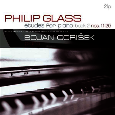 Bojan Gorisek — 필립 글래스: 피아노 연습곡 11 - 20번 (Philip Glass: Etudes Piano Nos.11 - 20) - Bojan Gorisek 앨범 커버