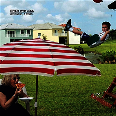 River Whyless — Kindness A Rebel 앨범 커버