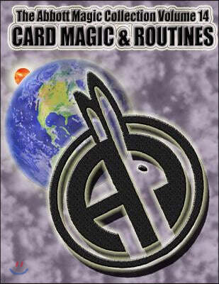 The Abbott Magic Collection Volume 14: Card Magic & Routines