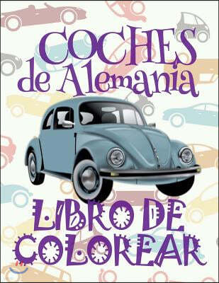 ? Coches de Alemania ? Libro de Colorear Para Adultos Libro de Colorear Jumbo ? Libro de Colorear Cars: ? Cars of Germany Adul