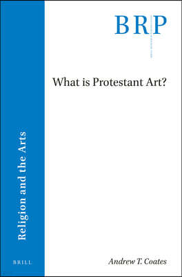 What Is Protestant Art?