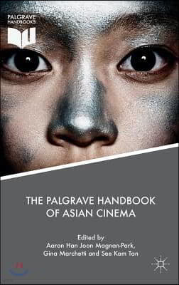 The Palgrave Handbook of Asian Cinema