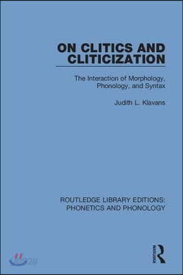 On Clitics and Cliticization