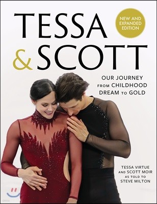 Tessa and Scott: Our Journey from Childhood Dream to Gold