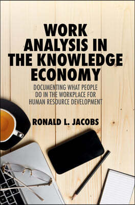 Work Analysis in the Knowledge Economy