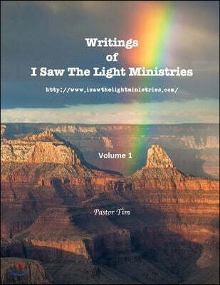 Writings of I Saw the Light Ministries