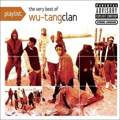 Wu-Tang Clan - Playlist: The Very Best Of Wu-Tang Clan