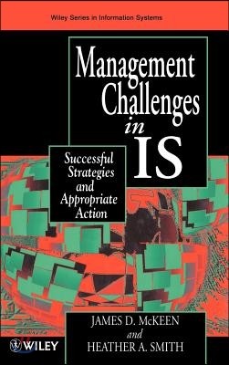 Managing Information Systems in Is: Successful Strategies and Appropriate Action