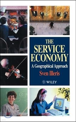 The Service Economy: A Geographical Approach