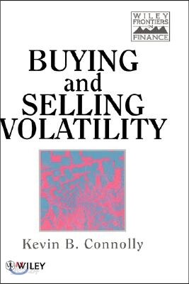 Buying and Selling Volatility