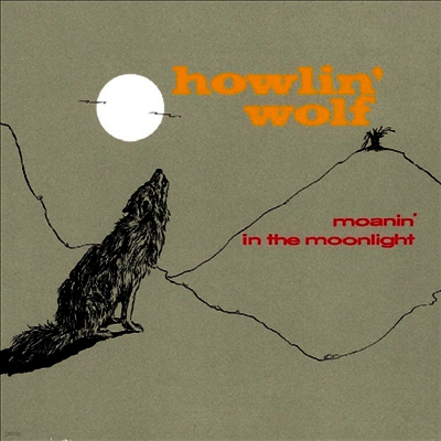 Howlin' Wolf — Moanin’ in the Moonlight 앨범 커버