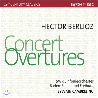 Sylvain Cambreling 베를리오즈: 콘서트용 서곡 모음집 (Berlioz: Concert Overtures)