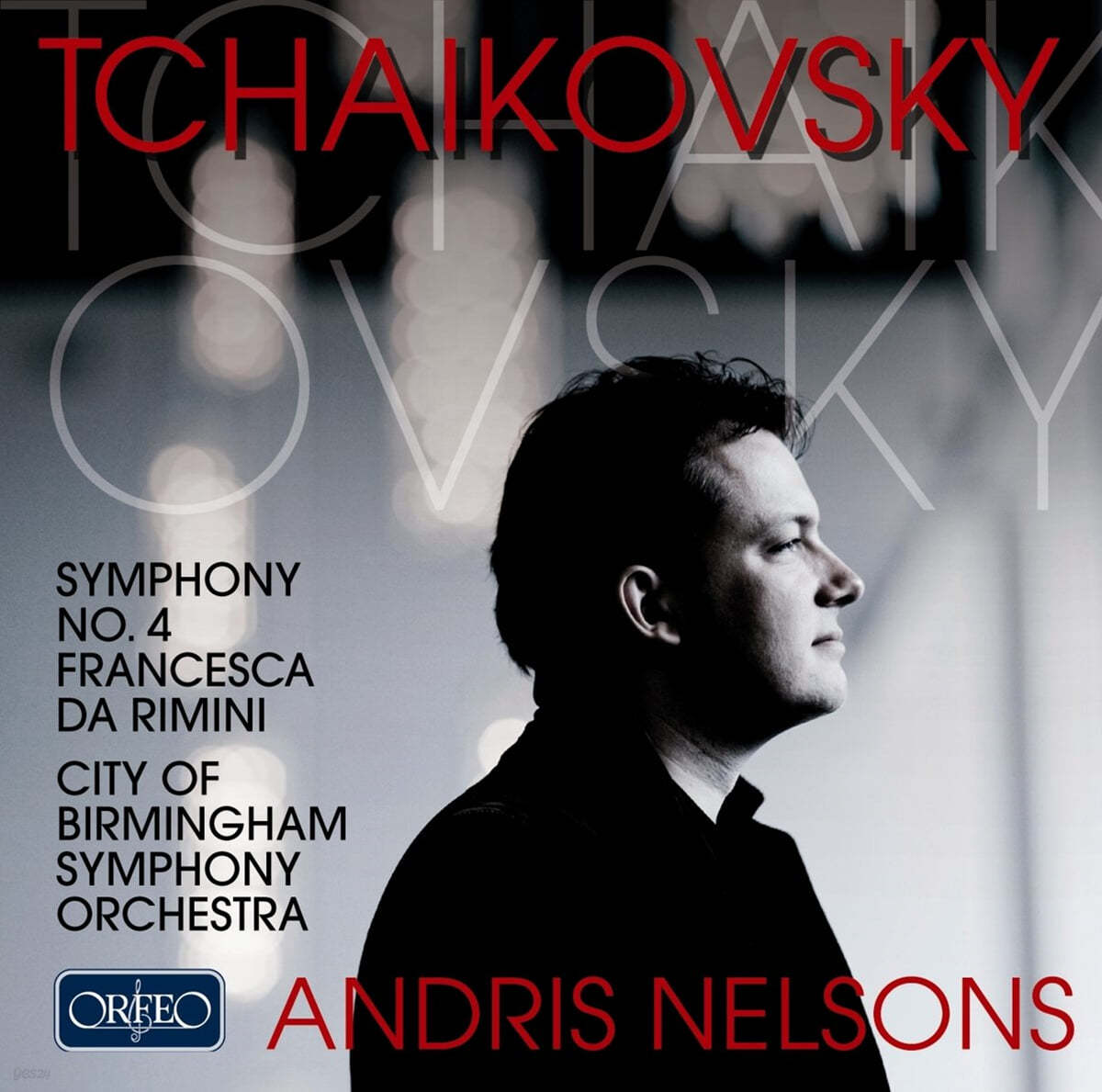 Andris Nelsons 차이코프스키: 교향곡 4번 (Tchaikovsky: Symphony No.4 Op.36) 
