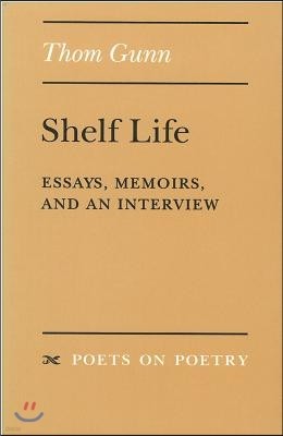 Shelf Life: Essays, Memoirs, and an Interview