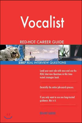 Vocalist RED-HOT Career Guide; 2507 REAL Interview Questions