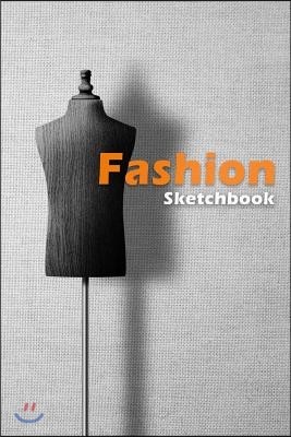 Fashion Sketchbook: Easily Create Your Fashion Styles with Figure Templates