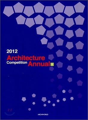 2012 Architecture Competition Annual 8