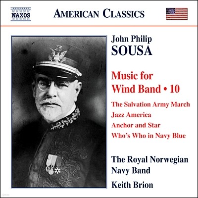 Royal Norwegian Navy Band  ʸ :  带   10 (John Philip Sousa: Music for Wind Band 10)