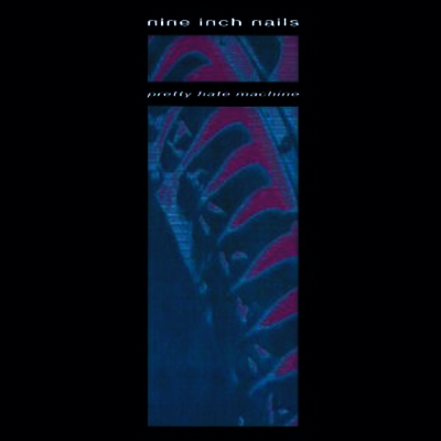 Nine Inch Nails,NIN — Pretty Hate Machine (Original Version) 앨범 커버