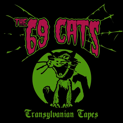 69 Cats — Transylvanian Tapes 앨범 커버