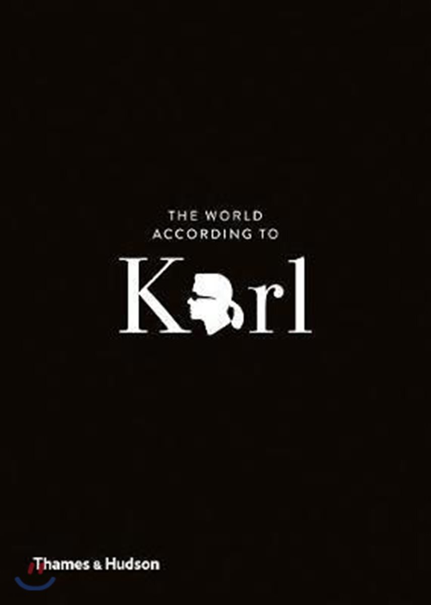The World According to Karl: The Wit and Wisdom of Karl Lagerfeld
