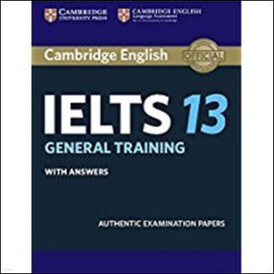 Cambridge Ielts 13 General Training Student's Book with Answers: Authentic Examination Papers