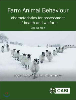 Farm Animal Behaviour: Characteristics for Assessment of Health and Welfare