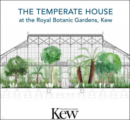 The Temperate House at the Royal Botanic Gardens - Kew, The
