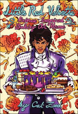 Little Red Velvette: Prince-Inspired Baking at Home
