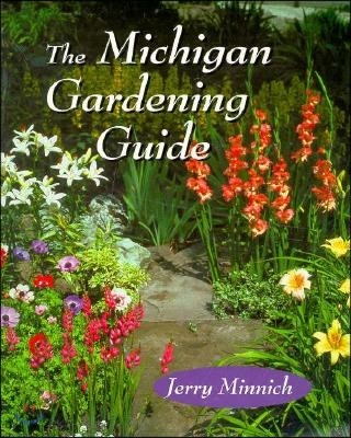 The Michigan Gardening Guide