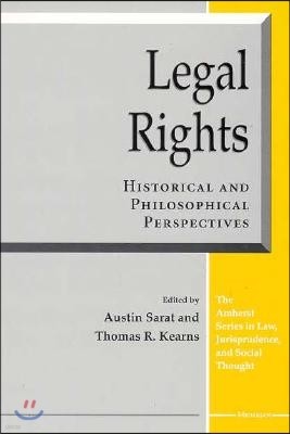 Legal Rights: Historical and Philosophical Perspectives